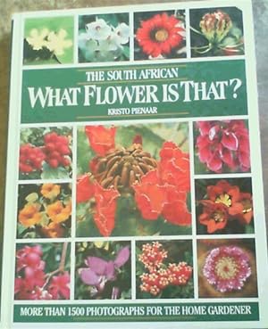 Seller image for The South African What Flower Is That? for sale by Chapter 1