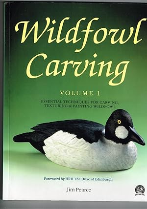 Seller image for Wildfowl Carving Volume 1. Essential Techniques for Carving,Texturing & Painting Wildfowl. for sale by VJ Books
