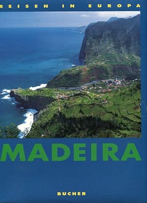 Imagen del vendedor de Madeira - Ein Buch aus der Reihe: Reisen in Europa. a la venta por Antiquariat am Flughafen