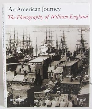 Seller image for An American Journey - The Photography of William England for sale by Verlag IL Kunst, Literatur & Antiquariat