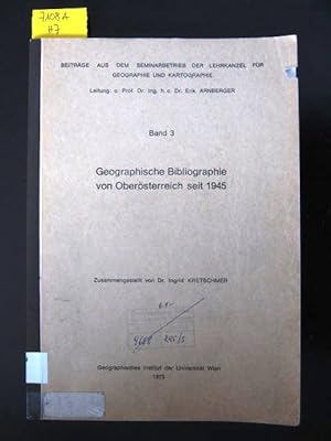 Immagine del venditore per Geographische Bibliographie von Obersterreich seit 1945. Band 3. venduto da Augusta-Antiquariat GbR