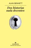 Seller image for Dos historias nada decentes for sale by AG Library