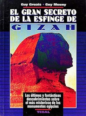 Imagen del vendedor de El gran secreto de la esfinge de Gizah a la venta por LibroUsado | TikBooks