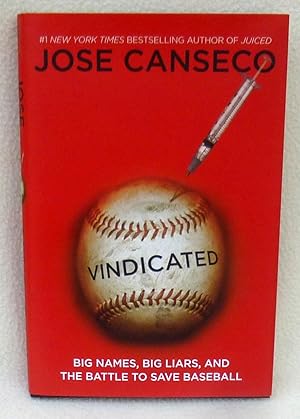 Vindicated: Big Names, Big Liars, and the Battle to Save Baseball - SIGNED 1st Edition/1st Printing