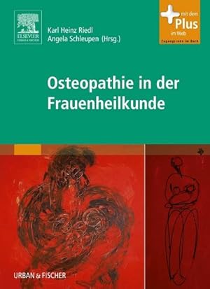 Immagine del venditore per Osteopathie in der Frauenheilkunde : Mit Zugang zum Elsevier-Portal venduto da AHA-BUCH GmbH