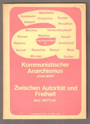 Imagen del vendedor de Kommunistischer Anarchismus / Zwischen Autoritt und Freiheit. [Raubdruck]. a la venta por Antiquariat Neue Kritik