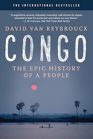 Bild des Verkufers fr Congo : The Epic History of a People zum Verkauf von AHA-BUCH GmbH