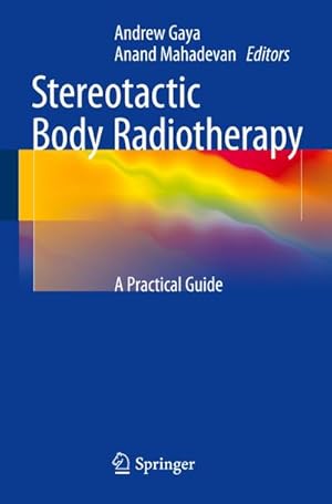 Immagine del venditore per Stereotactic Body Radiotherapy venduto da BuchWeltWeit Ludwig Meier e.K.