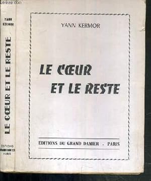 Image du vendeur pour LE COEUR ET LE RESTE mis en vente par Le-Livre