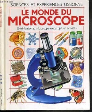 Imagen del vendedor de LE MONDE DU MISCROSCOPE - SCIENCES ET EXPERIENCES a la venta por Le-Livre