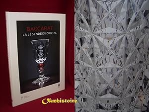 Image du vendeur pour Baccarat : La lgende du cristal mis en vente par Okmhistoire