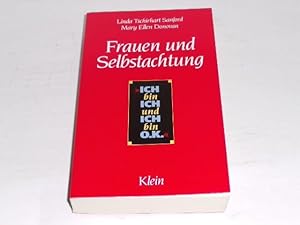 Seller image for Frauen und Selbstachtung ; Ich bin Ich und Ich bin O.K. for sale by Der-Philo-soph