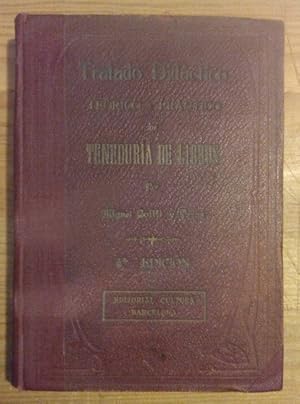 Seller image for Tratado Didctico Terico-Prctico de Tenedura de Libros for sale by La Leona LibreRa