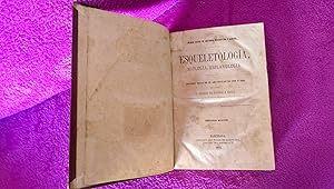 ESQUELETOLOGIA, MIOLOGIA, ESPLANOLOGIA, CARLOS DE SILONIZ Y ORTIZ 1871