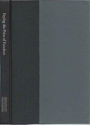 Seller image for Paying the Price of Freedom__Family and Labor among Lima's Slaves, 1800-1854 for sale by San Francisco Book Company