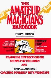 Imagen del vendedor de The Amateur Magicians Handbook a la venta por Librairie La fort des Livres