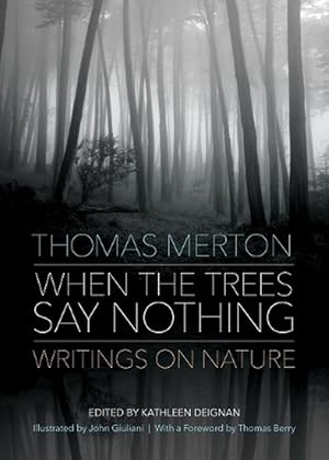 Seller image for When the Trees Say Nothing (Paperback) for sale by Grand Eagle Retail