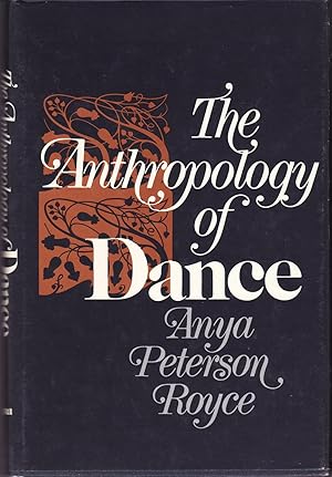 Seller image for The Anthropology of Dance for sale by The Book Collector, Inc. ABAA, ILAB