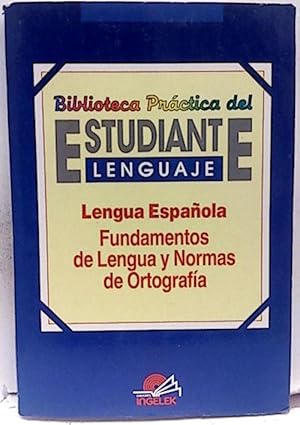 Imagen del vendedor de Lengua Espaola. Fundamentos De Lengua Y Normas De Ortografa a la venta por SalvaLibros