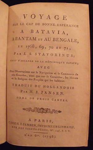 Voyage par le Cap de Bonne-Espérance à Batavia, à Bantam et au Bengale, en 1768, 69, 70 et 71. [A...