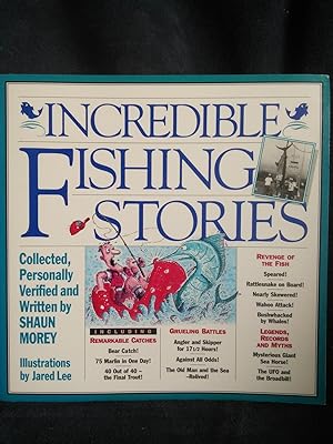 Bild des Verkufers fr Incredible Fishing Stories zum Verkauf von Prairie Creek Books LLC.