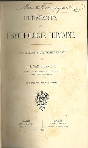 ÉLÉMENTS DE PSYCHOLOGIE HUMAINE: Cours profrssé a l'université de Gand