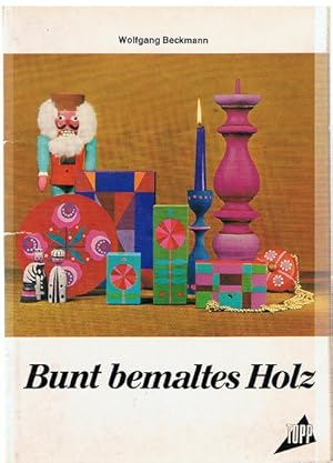 Seller image for Bunt bemaltes Holz for sale by Allguer Online Antiquariat