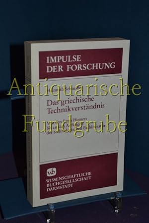 Bild des Verkufers fr Das griechische Technikverstndnis. Von den Epen Homers bis zu den Anfngen der technologischen Fachliteratur zum Verkauf von Antiquarische Fundgrube e.U.