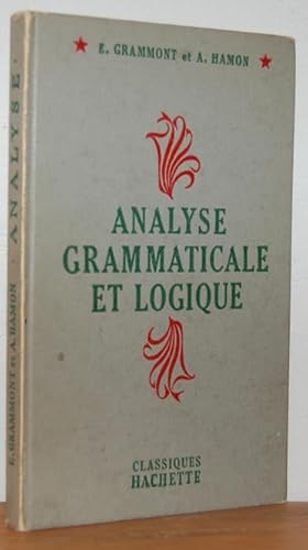 Seller image for ANALYSE GRAMATICALE ET LOGIQUE for sale by EL RINCN ESCRITO