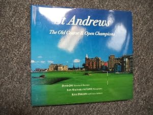 Imagen del vendedor de St. Andrews. The Old Course & Open Champions. a la venta por BookMine