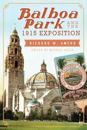 Seller image for Balboa Park and the 1915 Exposition (Paperback) for sale by Grand Eagle Retail