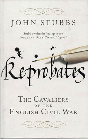 Bild des Verkufers fr Reprobates The Cavaliers of the English Civil War zum Verkauf von lamdha books