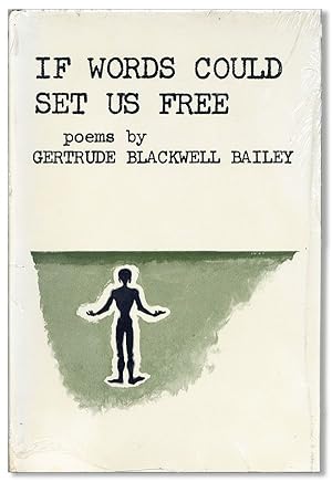 Seller image for If Words Could Set Us Free: Poems for sale by Lorne Bair Rare Books, ABAA