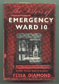Imagen del vendedor de The Sisters of Emergency Ward 10 a la venta por Mainly Fiction