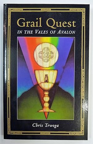Immagine del venditore per Grail Quest In The Vales Of Avalon venduto da St Marys Books And Prints