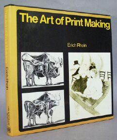 Immagine del venditore per Art of Print Making venduto da Books & Bidders Antiquarian Booksellers