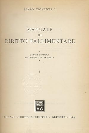 Manuale di diritto fallimentare. V edizione.