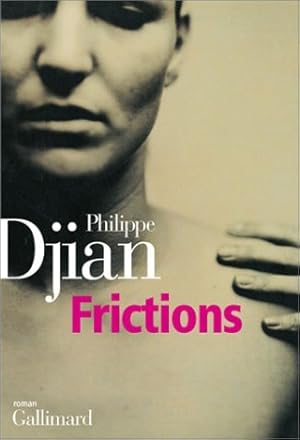 Seller image for Frictions for sale by librairie philippe arnaiz