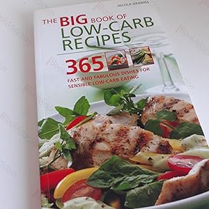 The Big Book of Low-Carb Recipes: 365 Fast and Fabulous Dishes for Every Low-Carb Lifestyle