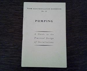Pumping - Farm Electrification Handbook No 11