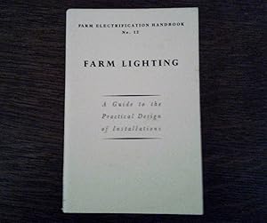 Farm Lighting - Farm Electrification Handbook No 12