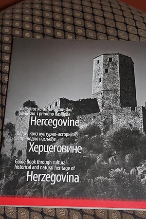 Guide Book Through Cultural Historical and Natural Heritage of Herzegovina