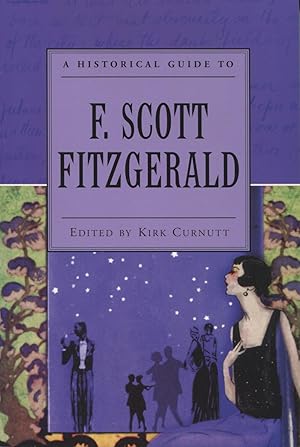 Seller image for A Historical Guide to F. Scott Fitzgerald (Historical Guides to American Authors) for sale by Kenneth A. Himber