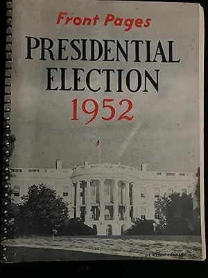 Front Pages Presidential Election 1952