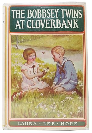 The BOBBSEY TWINS At CLOVERBANK. Bobbsey Twins Series #19