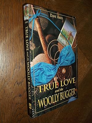 Seller image for True Love and the Woolly Bugger for sale by Barker Books & Vintage