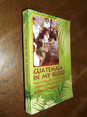 Guatemala in My Blood: How Nursing in Remote Jungle Villages Revolutionized My Life