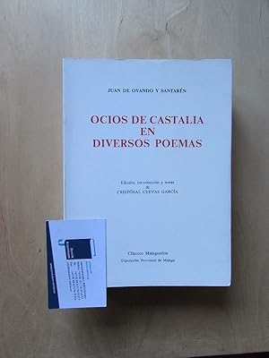 Imagen del vendedor de Coleccion Clasicos Malaguenos - IV: Ocios de Castalia en diversos poemas a la venta por Bookstore-Online