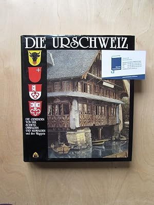 Bild des Verkufers fr Die Urschweiz und ihre Wappen - Die Gemeinden von Uri, Schwyz, Obwalden und Nidwalden zum Verkauf von Bookstore-Online