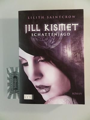 Imagen del vendedor de Schattenjagd #12 - Jil Kismet. a la venta por Druckwaren Antiquariat